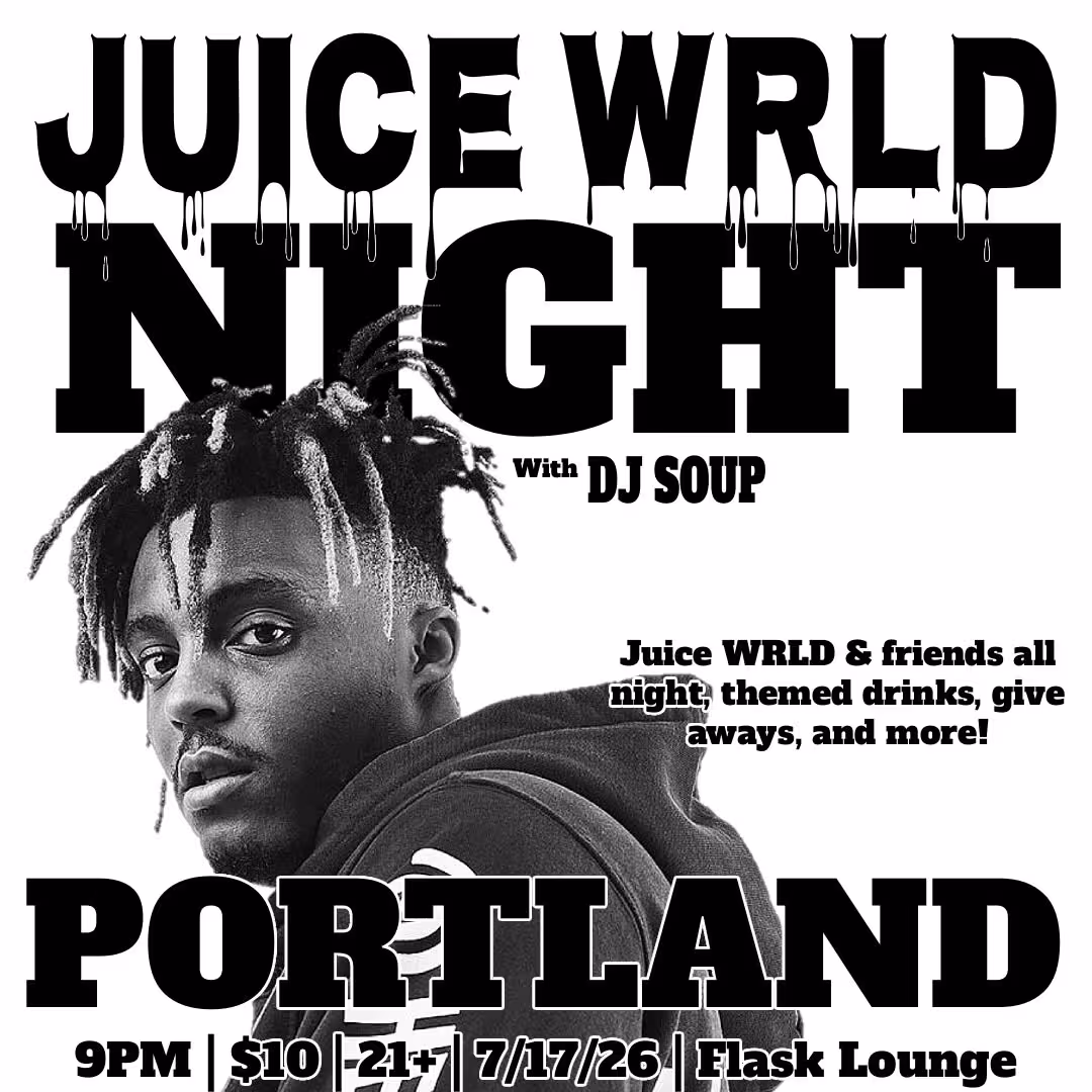 Flyer for Juice Wrld night at flask lounge in portland maine.
