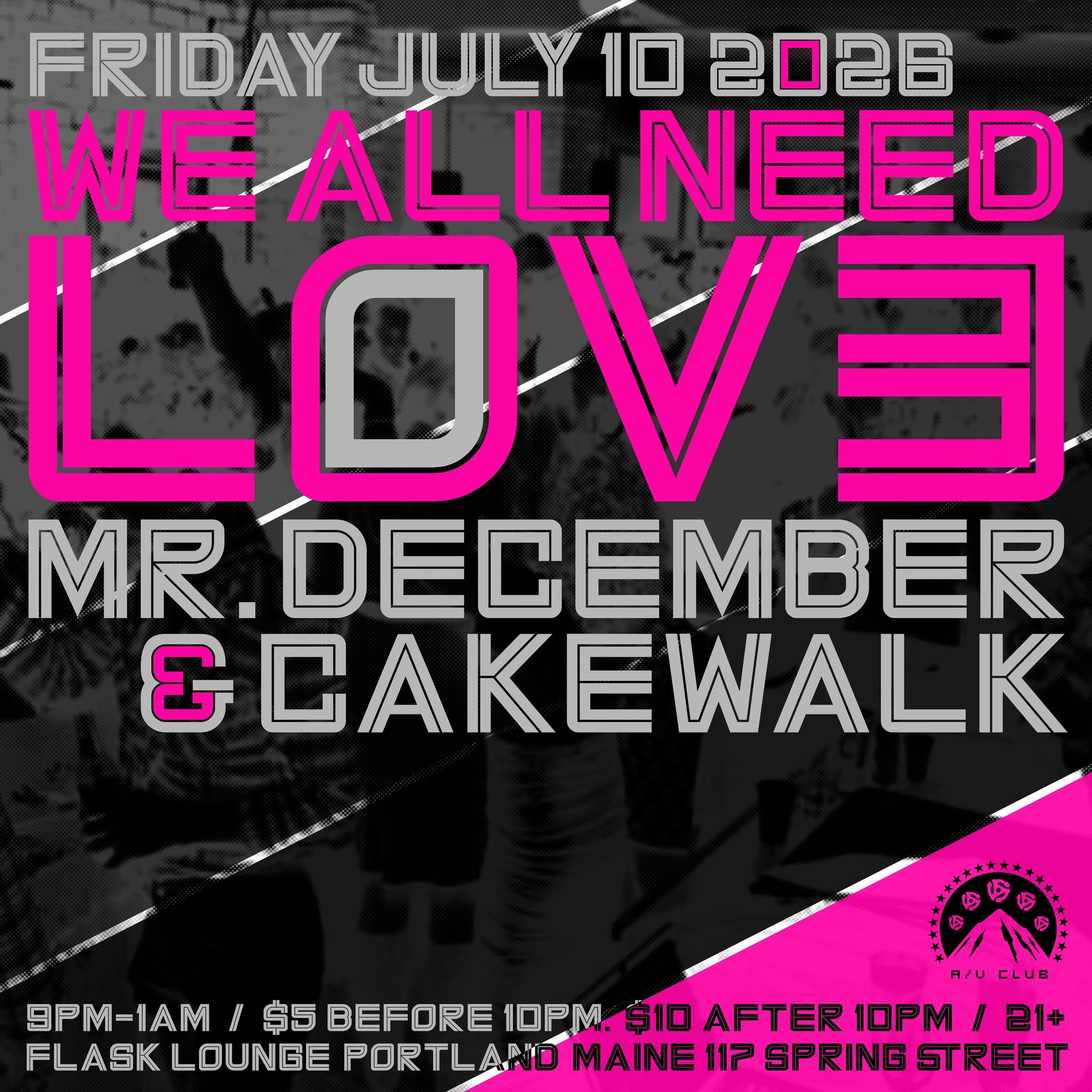 LOVE featuring Mr. December & Cakewalk